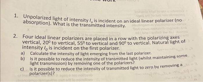 Solved 1. Unpolarized light of intensity I0 is incident on | Chegg.com