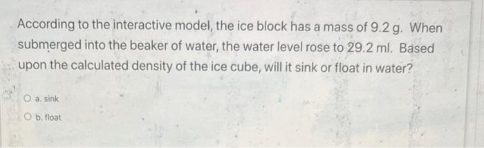 solved-according-to-the-interactive-model-the-ice-block-has-chegg