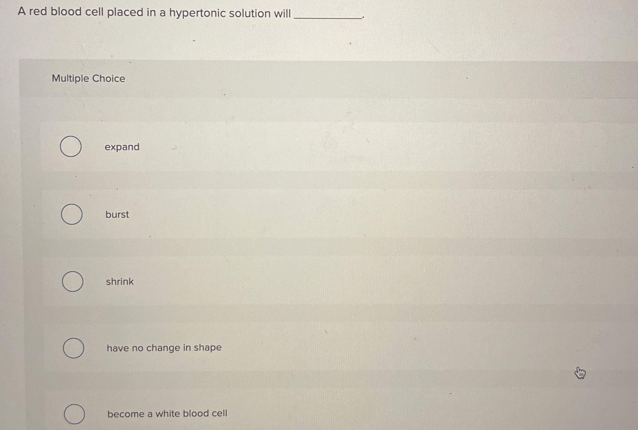 Solved A red blood cell placed in a hypertonic solution | Chegg.com