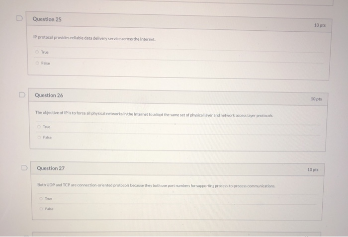 Solved Question 25 10 pts IP protocol provides reliable data | Chegg.com