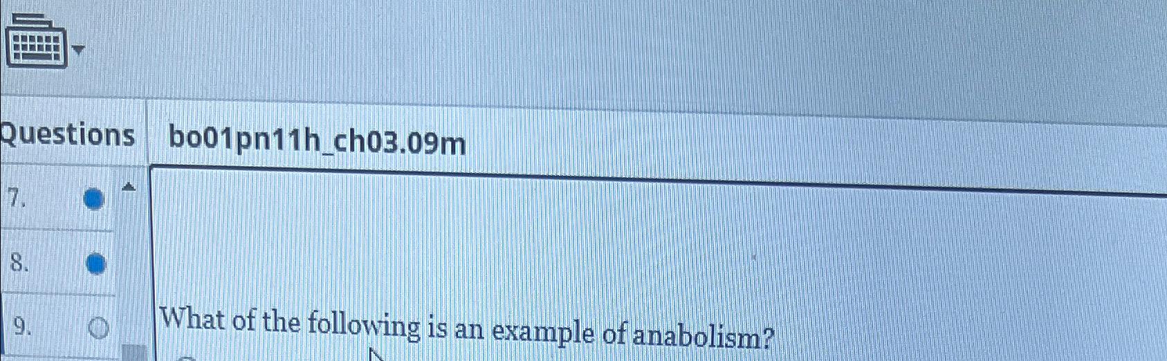 which of the following is not an example of anabolism
