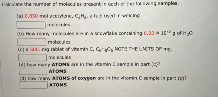 Solved Calculate the number of molecules present in each of | Chegg.com