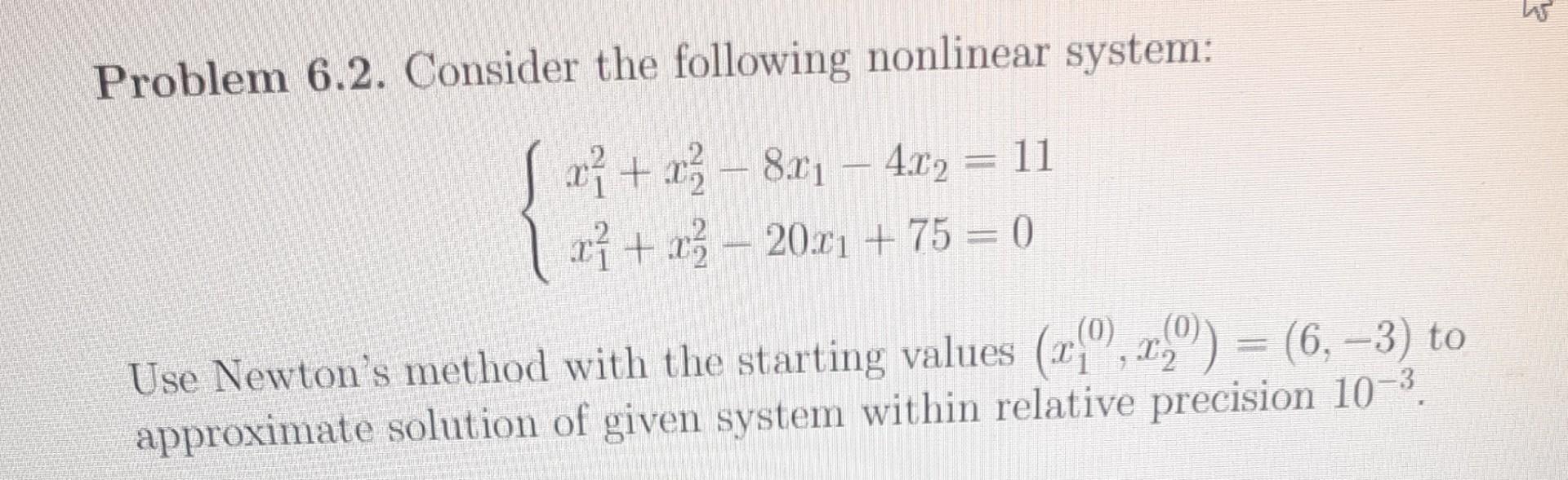 Solved Problem 6.2. Consider the following nonlinear system: | Chegg.com