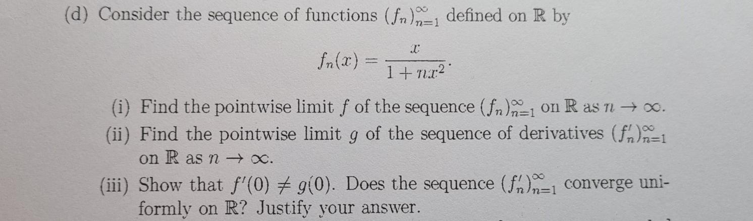 Solved (d) Consider the sequence of functions (fm). defined | Chegg.com