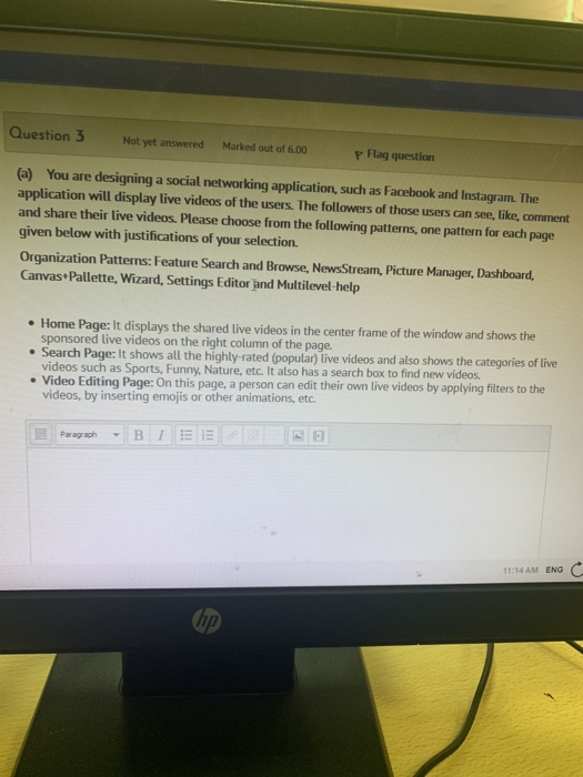 Solved Question 3 Not yet answered Marked out of 6.00 p Flag | Chegg.com