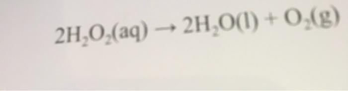 Solved H2O2 decompose according to the equation below. If | Chegg.com