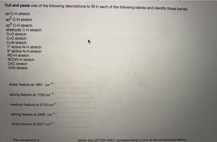 Solved For the infrared spectrum below, identify the | Chegg.com