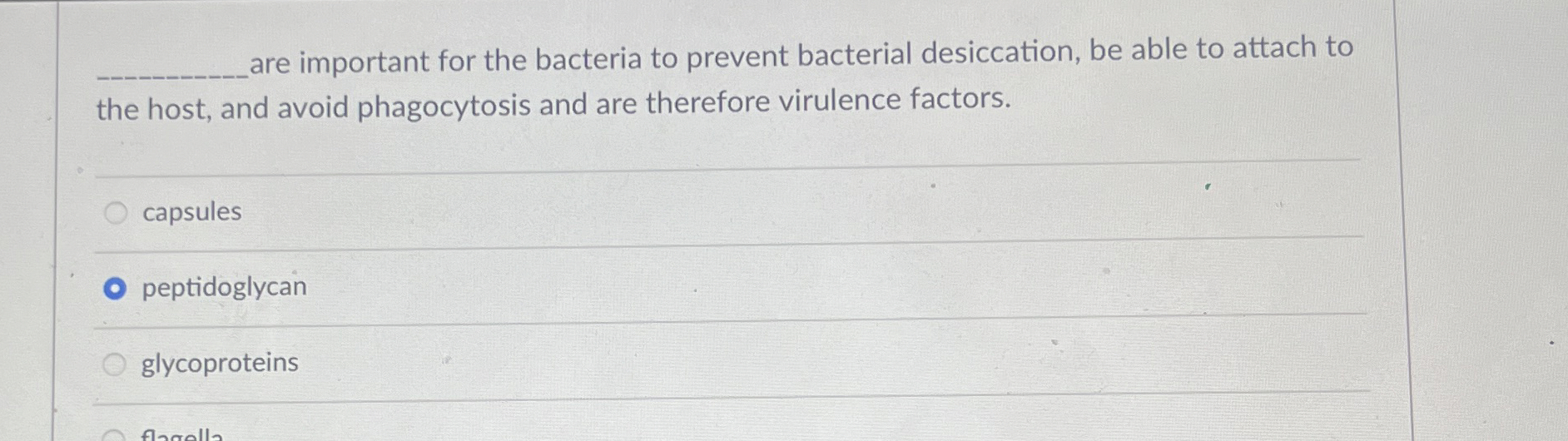Solved are important for the bacteria to prevent bacterial | Chegg.com