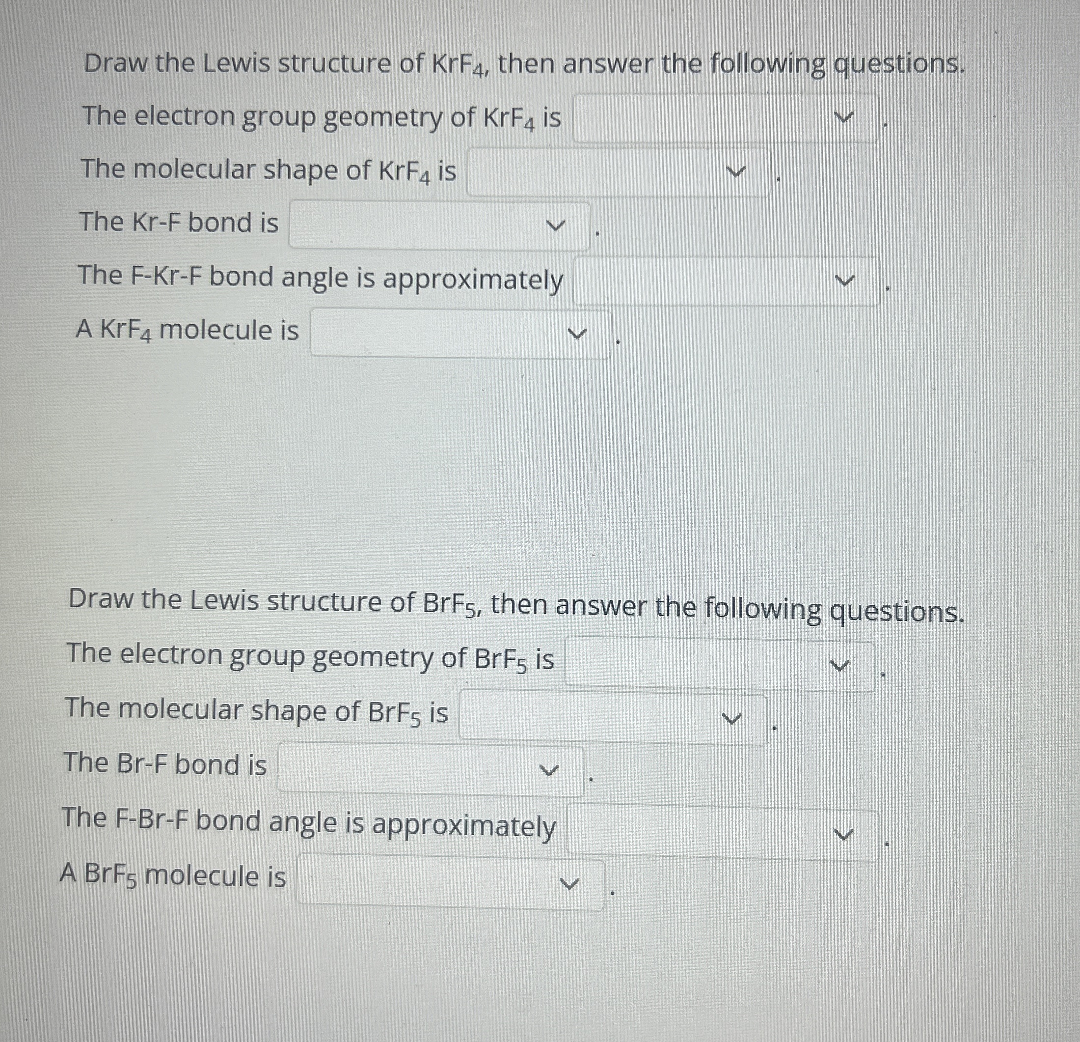 Solved Draw the Lewis structure of KrF4, ﻿then answer the | Chegg.com