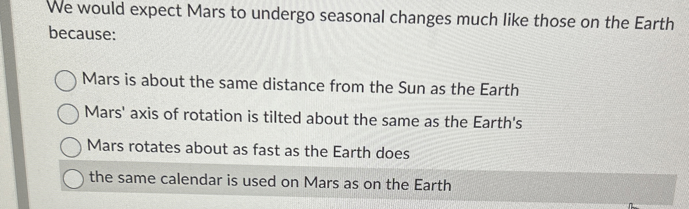 Solved We would expect Mars to undergo seasonal changes much
