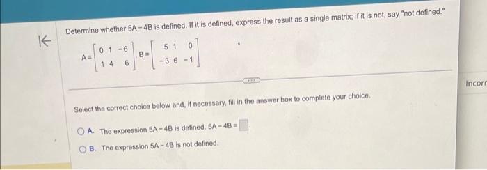 Solved Determine Whether 5A−4B Is Defined. If It Is Defined, | Chegg.com