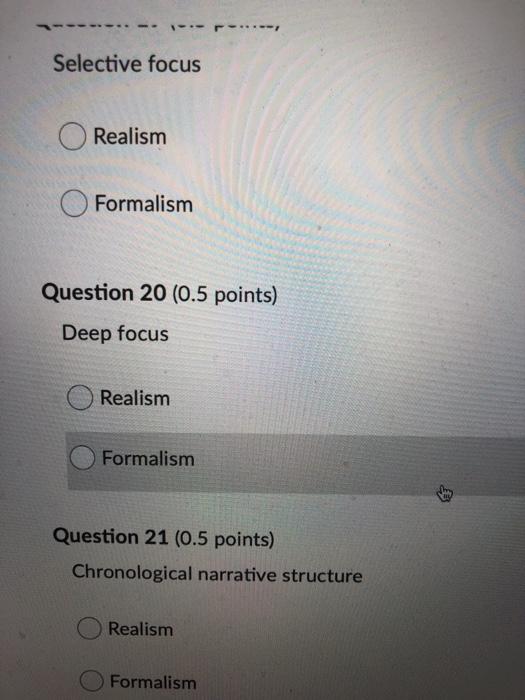 Solved Question 17 (0.5 points) Lengthy takes Realism | Chegg.com