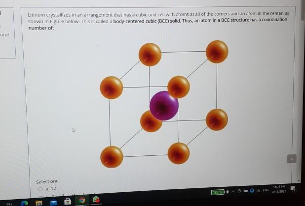 Solved Lithium crystallizes in an arrangement that has a | Chegg.com