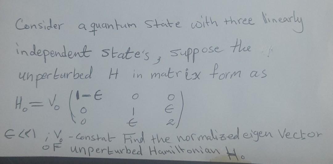 Solved Consider a quantum State with three linearly | Chegg.com
