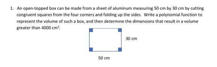 Solved 1. An open-topped box can be made from a sheet of | Chegg.com