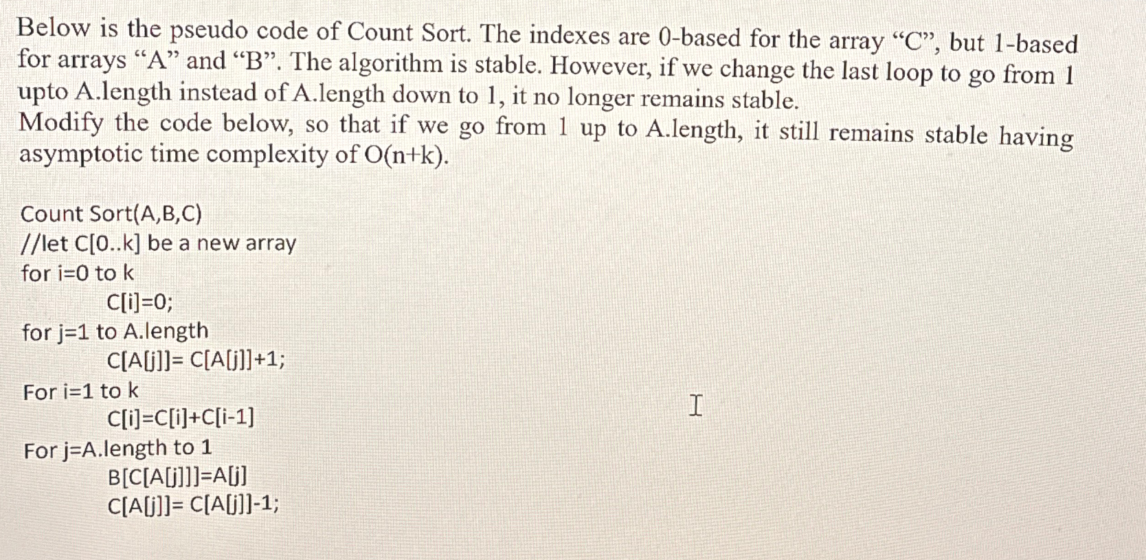 Solved Below is the pseudo code of Count Sort. The indexes | Chegg.com