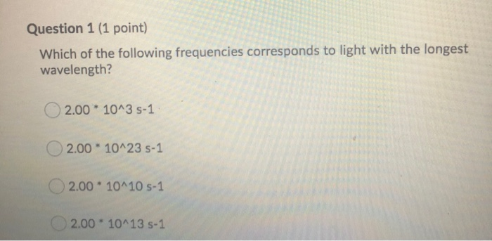 Solved Question 1 (1 point) Which of the following | Chegg.com