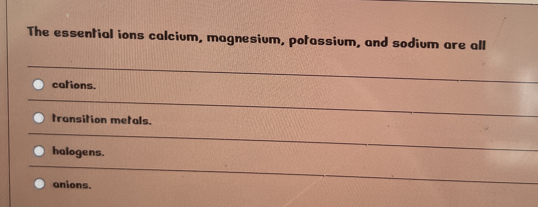 The essential ions calcium, magnesium, polassium, and | Chegg.com