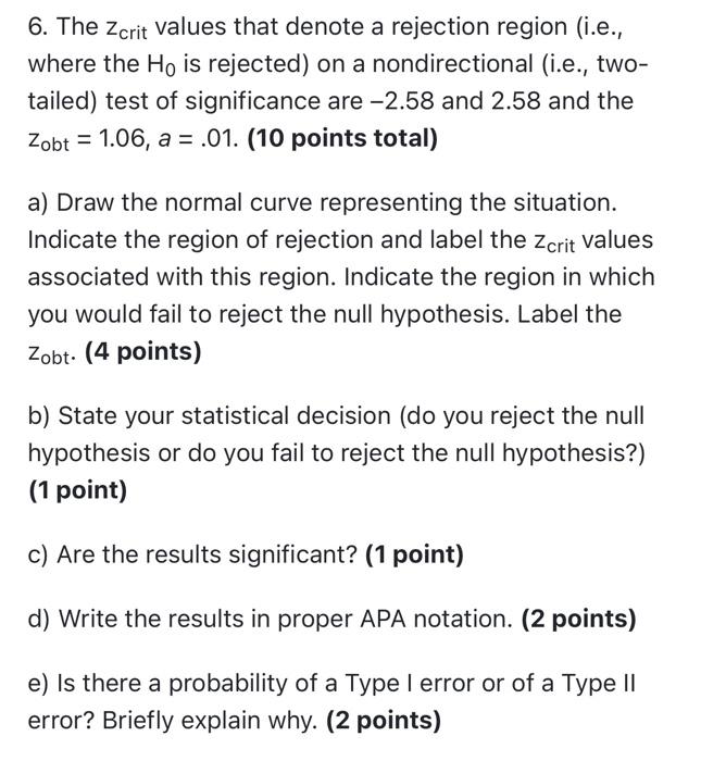 Solved 6. The zcrit values that denote a rejection region | Chegg.com