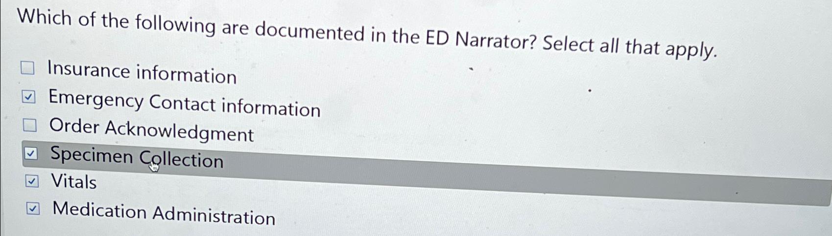 Solved Which of the following are documented in the ED | Chegg.com
