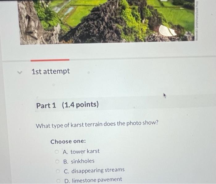 Solved What Type Of Karst Terrain Does The Photo Show? | Chegg.com