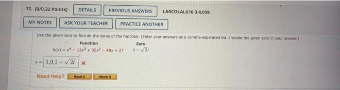 solved-use-the-given-zero-to-find-all-the-zeros-of-the-chegg