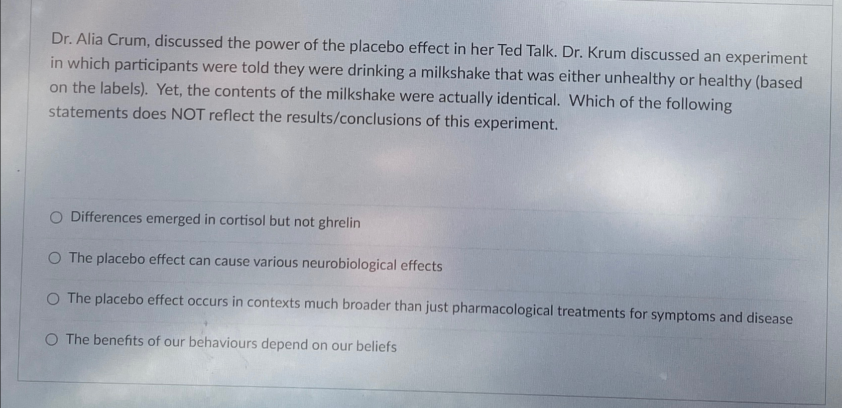 Solved Dr. ﻿Alia Crum, discussed the power of the placebo | Chegg.com