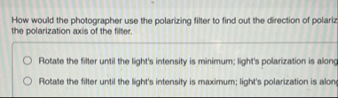 Solved How would the photographer use the polarizing filter | Chegg.com
