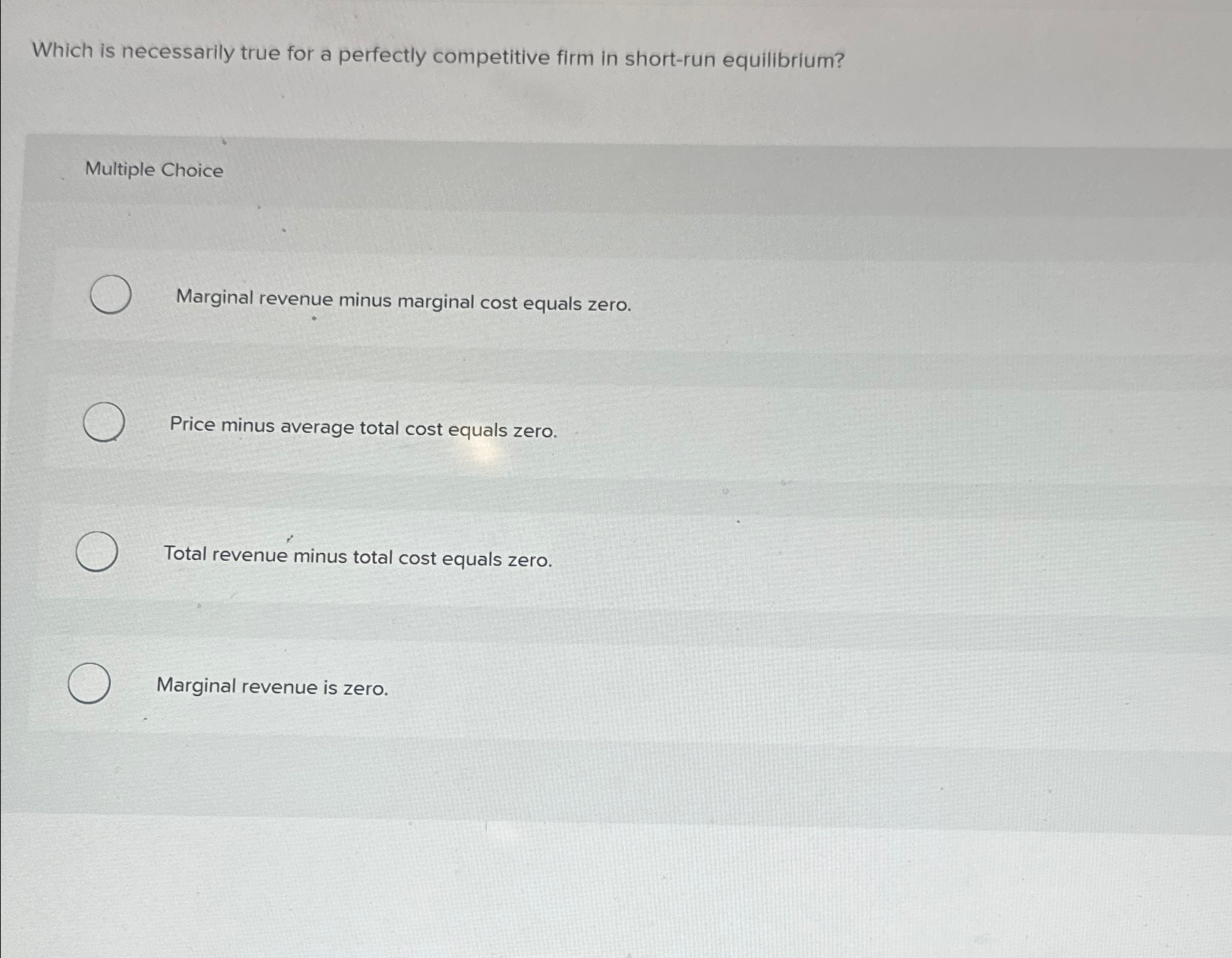Solved Which is necessarily true for a perfectly competitive | Chegg.com