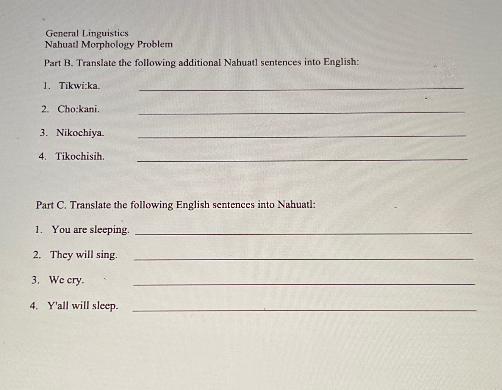 Solved General LinguisticsNahuatl Morphology ProblemPart B. | Chegg.com