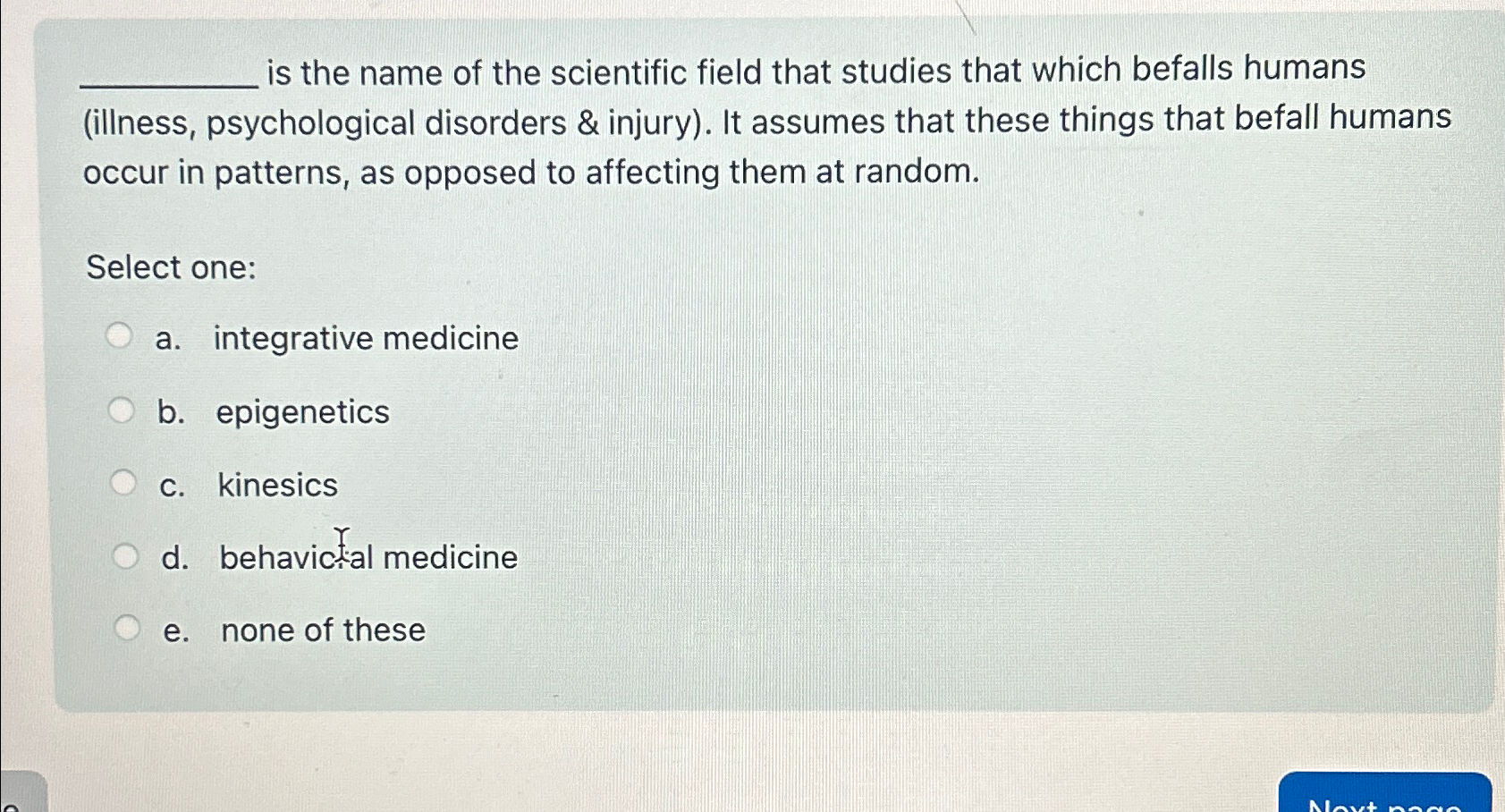 Solved is the name of the scientific field that studies that | Chegg.com