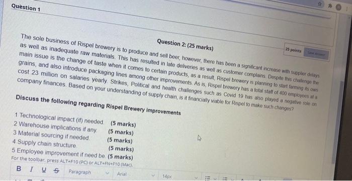 Solved Question 1 25 points Question 2: (25 marks) The sole | Chegg.com