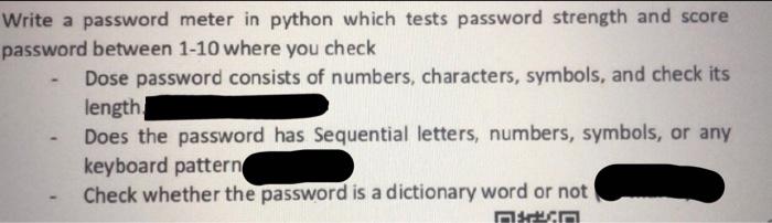 Solved Write a password meter in python which tests password | Chegg.com