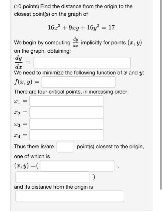 Solved (10 points) Find the distance from the origin to the | Chegg.com