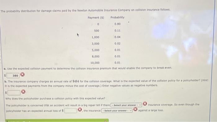 Solved he probability distribution for damage claims paid by | Chegg.com