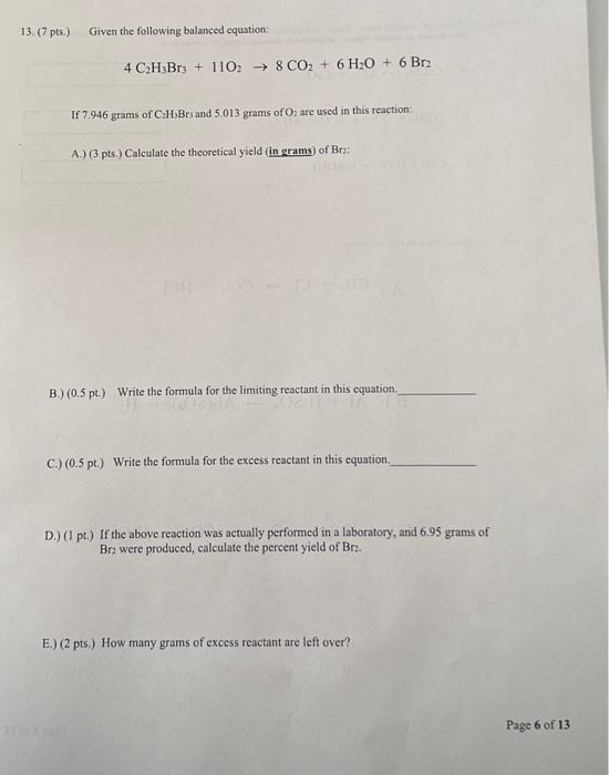 Solved 13. (7 pts.) Given the following balanced equation: | Chegg.com