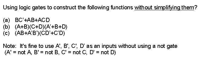 Solved Using logic gates to construct the following | Chegg.com