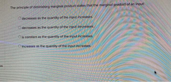 Solved The principle of diminishing marginal product states | Chegg.com