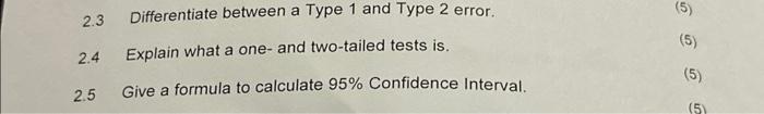 Solved 2.3 Differentiate between a Type 1 and Type 2 error. | Chegg.com