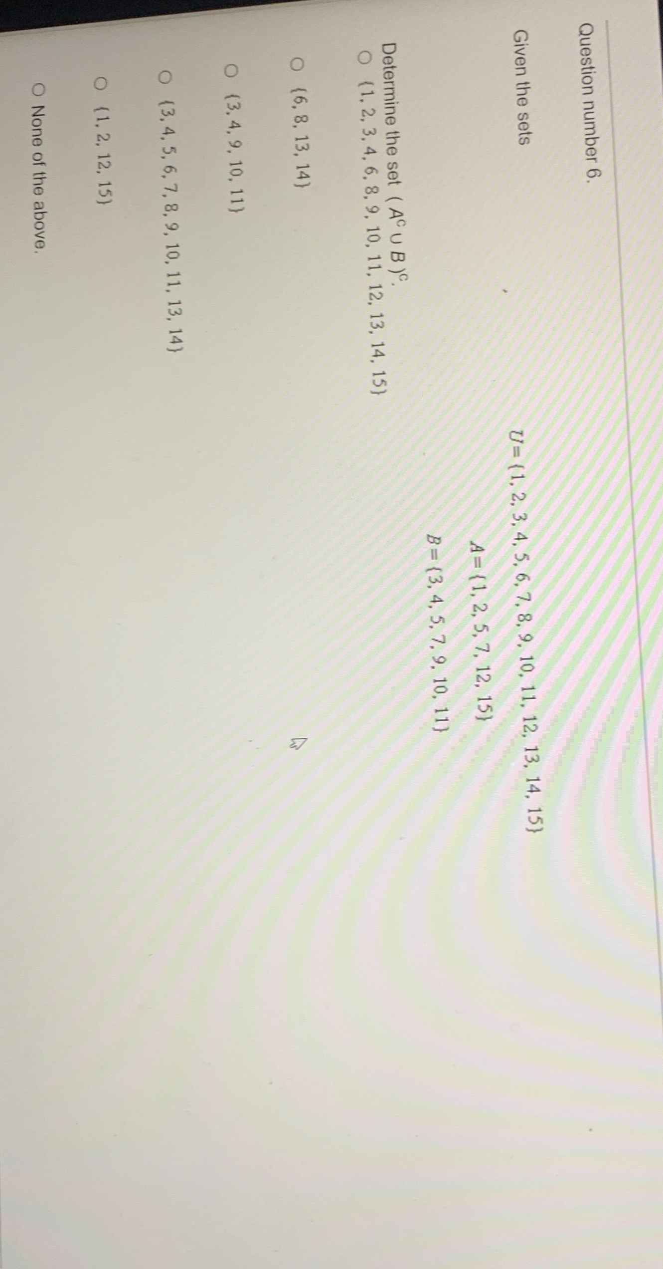 Solved Question number 6.Given the | Chegg.com
