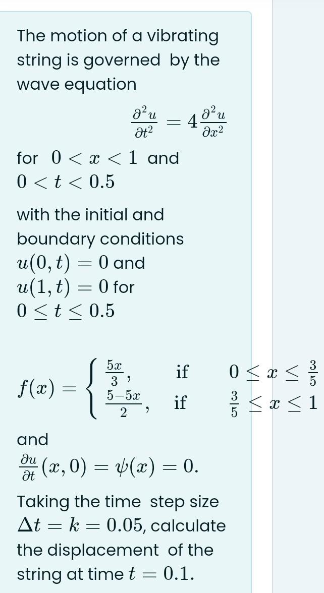 Solved The motion of a vibrating string is governed by the | Chegg.com
