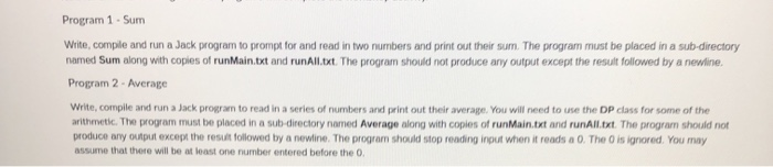 Program 1. Sum Write, compile and run a Jack program | Chegg.com