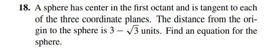 Solved 18. A sphere has center in the first octant and is | Chegg.com