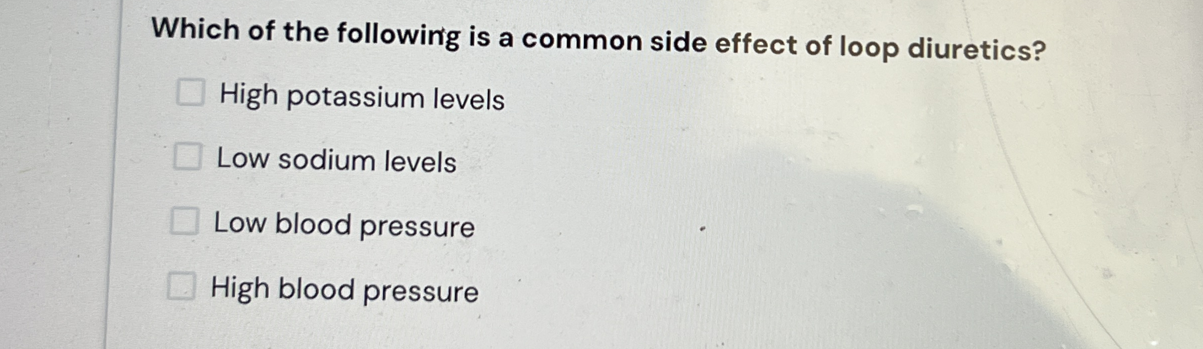 Solved Which of the following is a common side effect of