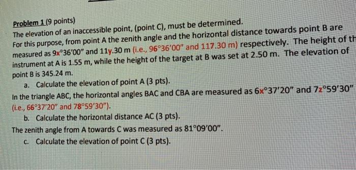 Solved Problem 1 (9 points) The elevation of an inaccessible | Chegg.com