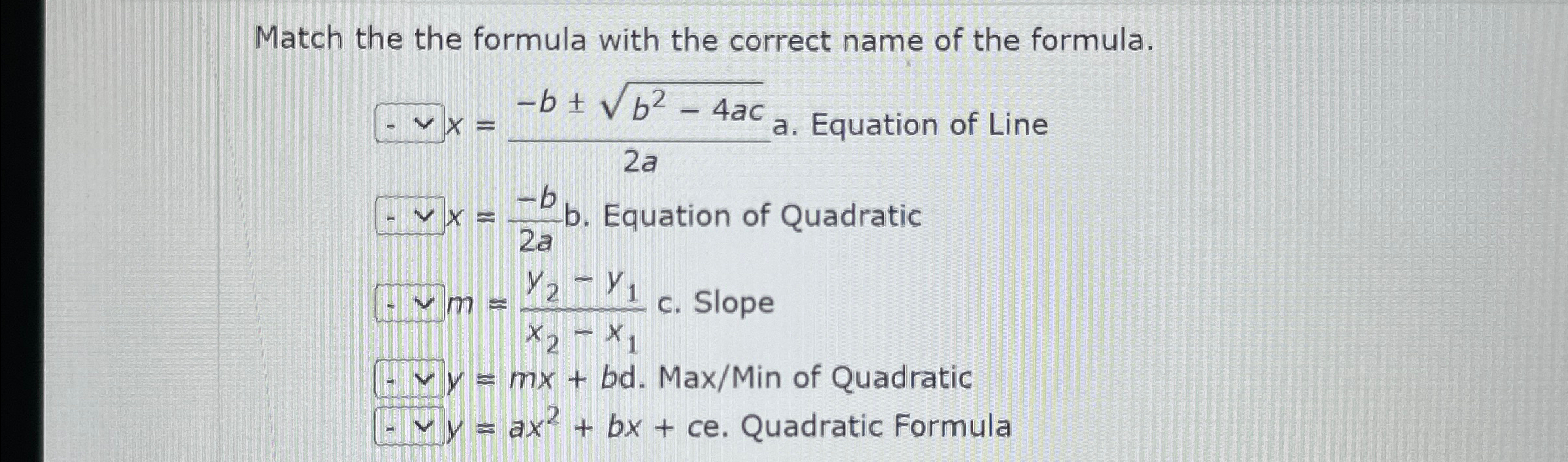 Solved Match the the formula with the correct name of the | Chegg.com