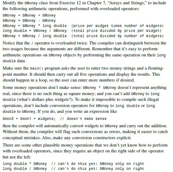 Modify the bmoney class from exercise 12 in chapter 7, arrays and strings, to include the following arithmetic operations,