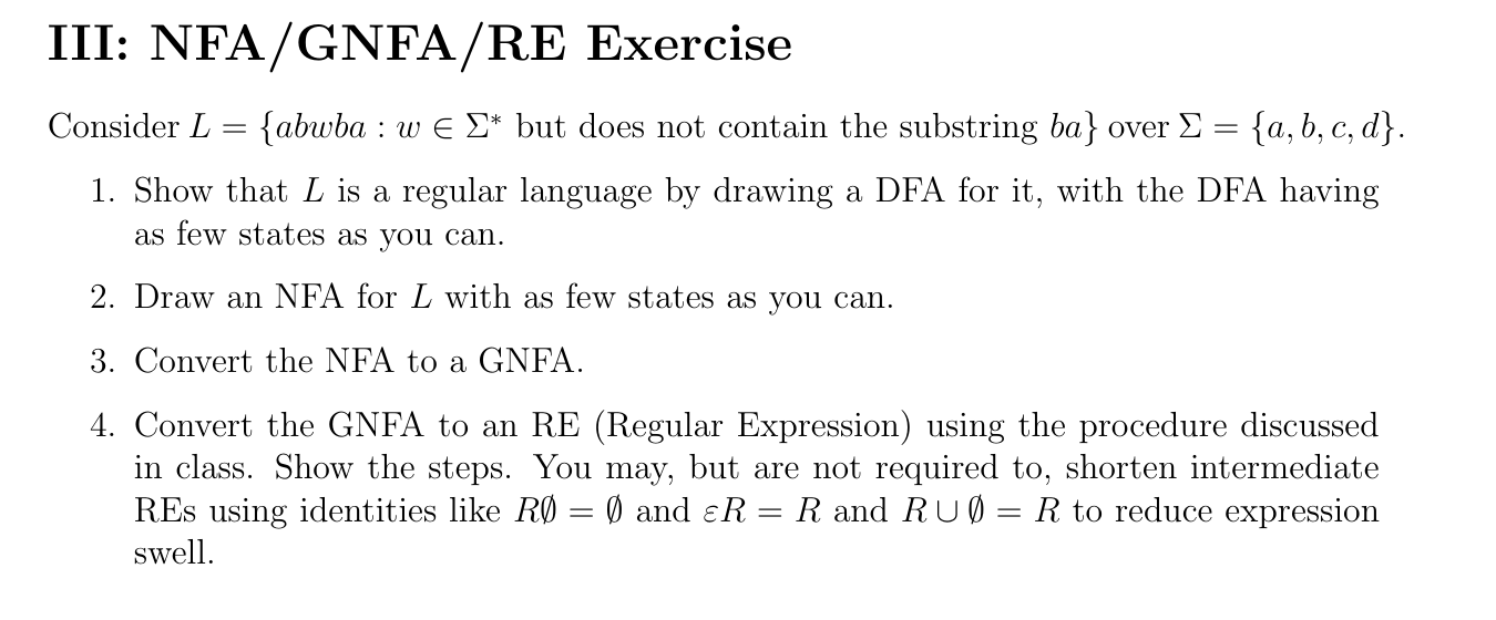 Using A Gnfa III: NFA/GNFA/RE ExerciseConsider L={abwba:winΣ** | Chegg.com