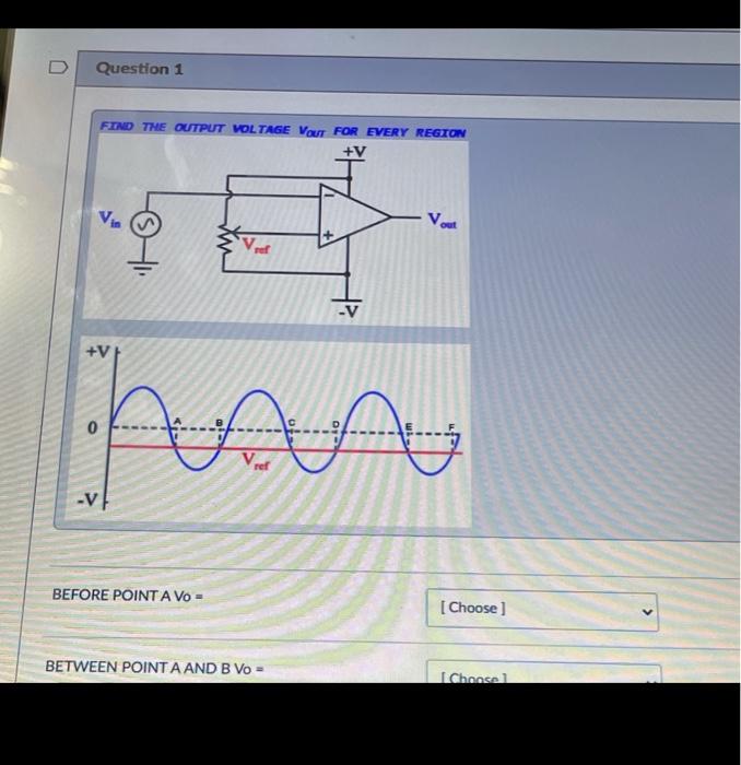 Solved D Question 1 FIND THE OUTPUT VOLTAGE VOUT FOR EVERY | Chegg.com