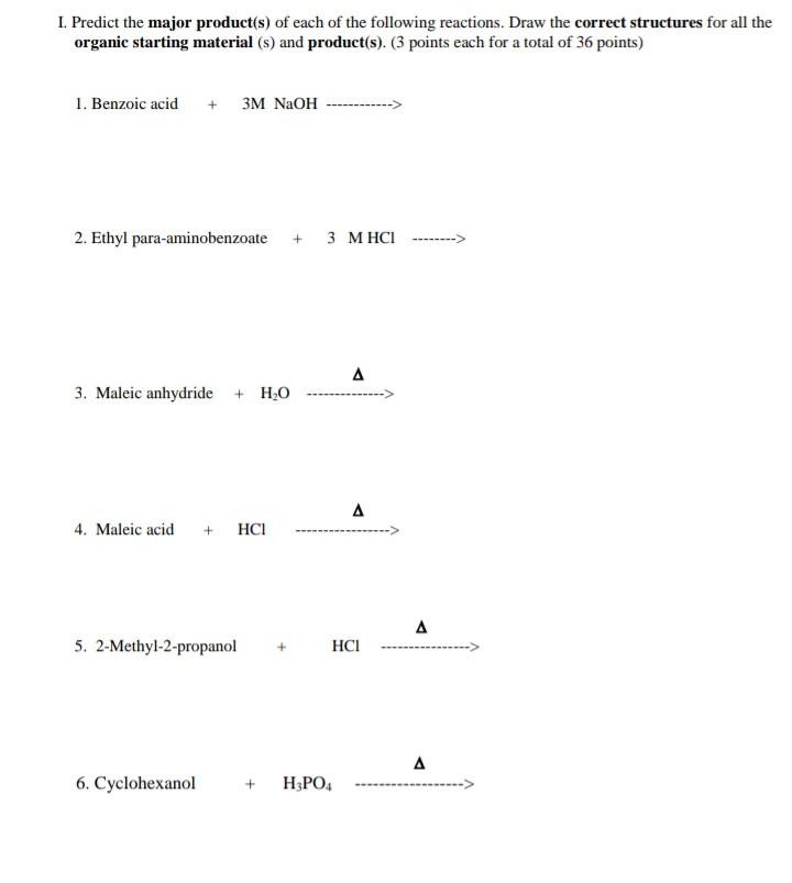 Solved I. Predict the major product(s) of each of the | Chegg.com